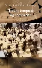 Tiden, tempoet og tomheden