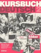 Kursbuch Deutsch 2. Elevens bog