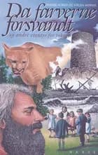 Da farverne forsvandt og andre eventyr for voksne