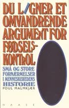 Du ligner et omvandrende argument for fødselskontrol