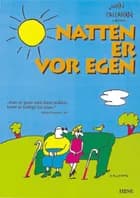 Natten er vor egen af John Callahan