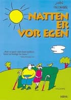 Natten er vor egen