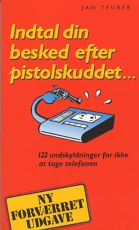 Indtal din besked efter pistolskuddet af Jan Teuber