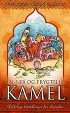 En sær og frygtelig kamel