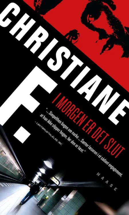 I morgen er det slut af Christiane F.