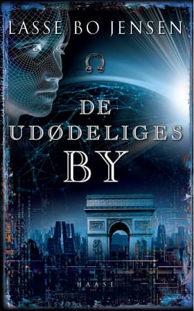 De udødeliges by af Lasse Bo Jensen