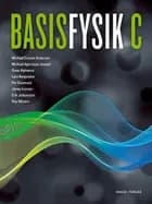 Basisfysik C af Michael Cramer Andersen og Michael Agermose Jensen