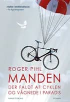 Manden der faldt af cyklen og vågnede i paradis
