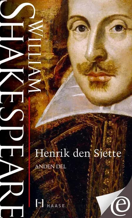 Henrik den Sjette. Anden del af William Shakespeare
