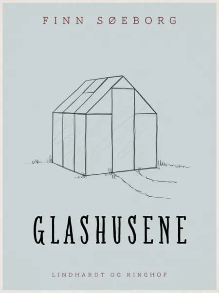 Glashusene af Finn Søeborg