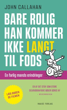 Bare rolig han kommer ikke langt til fods af Mette Viking