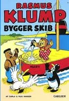 Rasmus Klump bygger skib