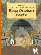 Kong Ottokars scepter af Hergé