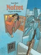 Nofret - flugten fra Babylon af Sussi Bech
