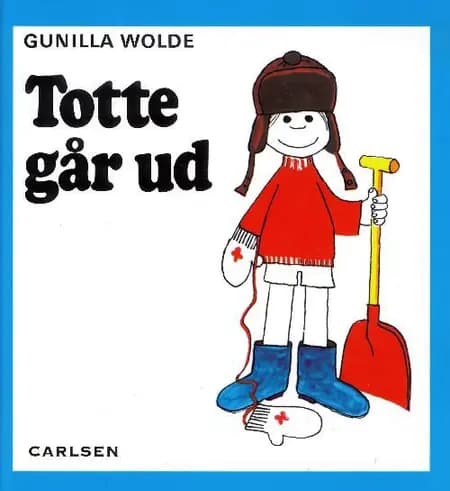 Totte går ud af Gunilla Wolde