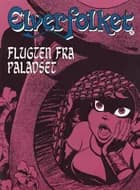 Flugten fra paladset af Wendy Pini
