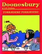 Doonesbury. Forræderi! Forræderi!