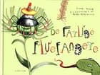De farlige fluefangere