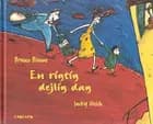 En rigtig dejlig dag
