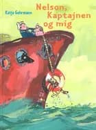 Nelson, Kaptajnen og mig