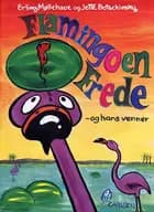 Flamingoen Frede - og hans venner