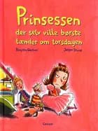 Prinsessen der selv ville børste tænder om torsdagen