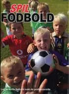 Spil fodbold