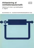 Anvisning 105: Afcheckning af ventilationsautomatik