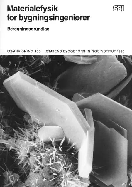 Materialefysik for bygningsingeniører af P. Freiesleben Hansen