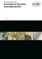 Anvendelse af alternative isoleringsmaterialer af Carsten Pedersen og Ernst Jan de Place Hansen