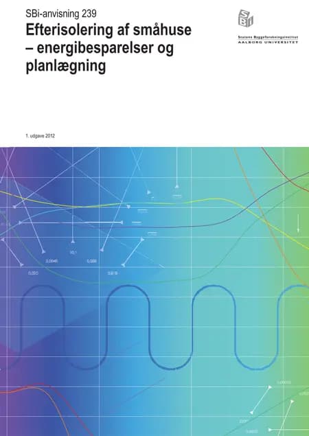 Efterisolering af småhuse - energibesparelser og planlægning af Eva B. Møller