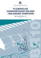 Anvisning 261: Tilgængelige sammenbyggede boliger