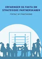 Erfaringer og fakta om strategiske partnerskaber