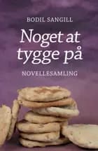 Noget at tygge på af Bodil Sangill