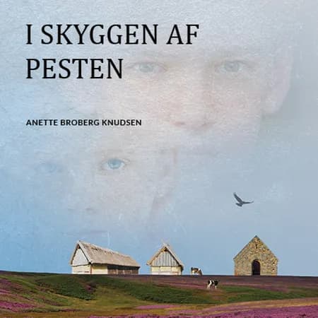 I skyggen af pesten af Anette Broberg Knudsen