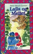 Lajla og Mellet