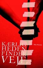 Kærligheden finder veje af Rob Parsons