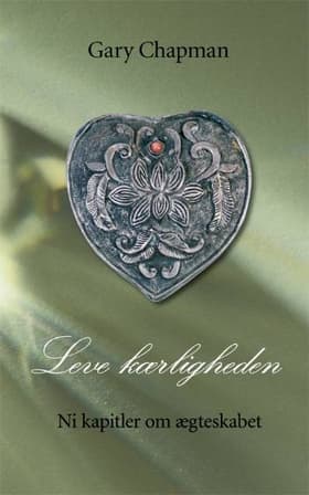 Leve kærligheden af Gary Chapman