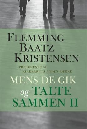 Mens de gik og talte sammen af Flemming Baatz Kristensen