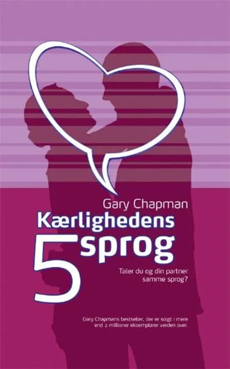 Kærlighedens fem sprog af Gary Chapman