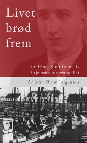 Livet brød frem af John Ørum Jørgensen