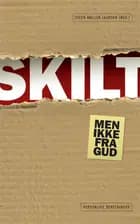 Skilt - men ikke fra Gud