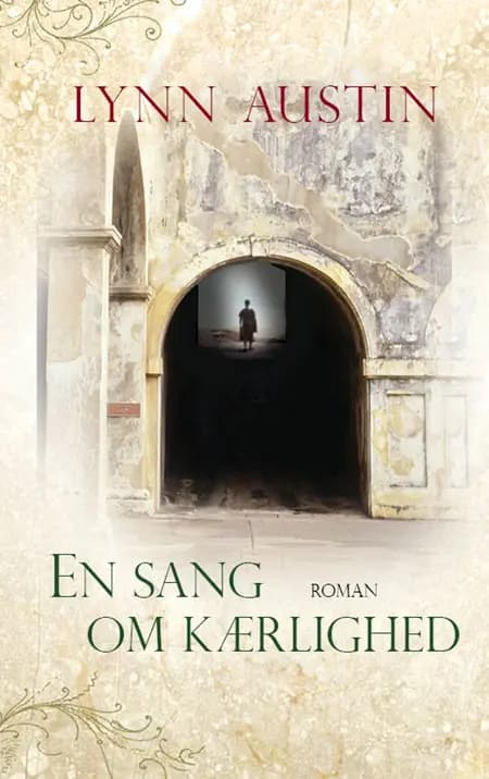 En sang om kærlighed af Lynn Austin