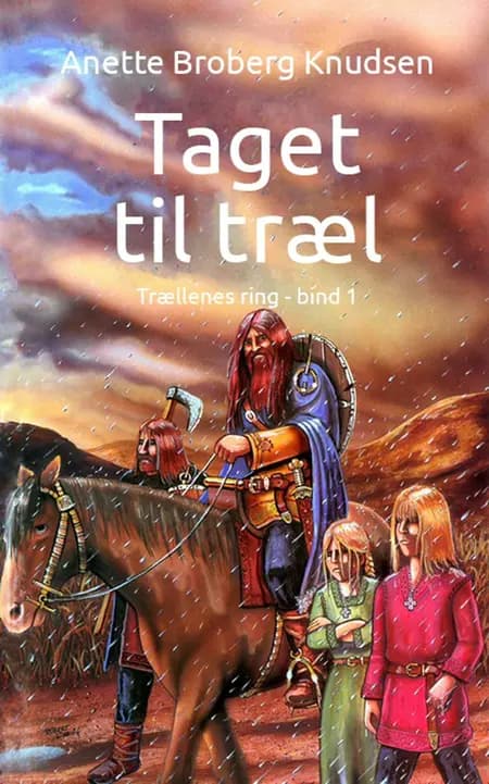 Taget til træl af Anette Broberg Knudsen