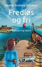 Fredløs og fri
