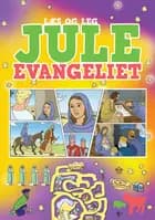 Læs og leg juleevangeliet
