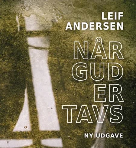 Når Gud er tavs af Leif Andersen