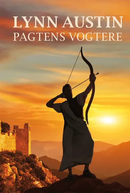 Pagtens vogtere af Lynn Austin
