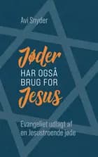 Jøder har også brug for Jesus