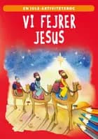 Vi fejrer Jesus
